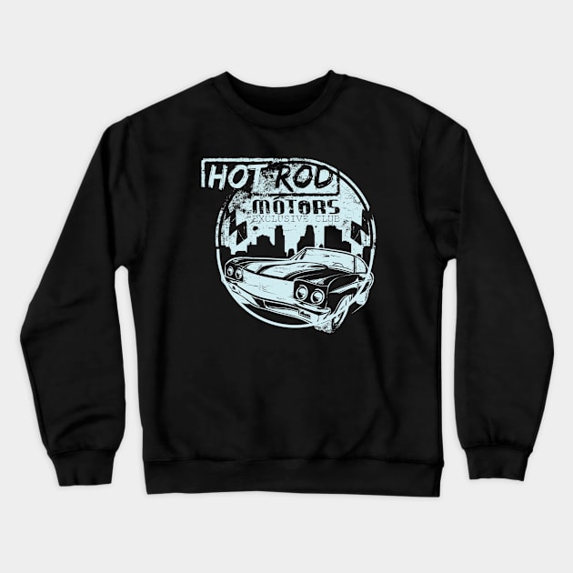 Vintage Hot Rod Motors Club Crewneck Sweatshirt by RKP'sTees